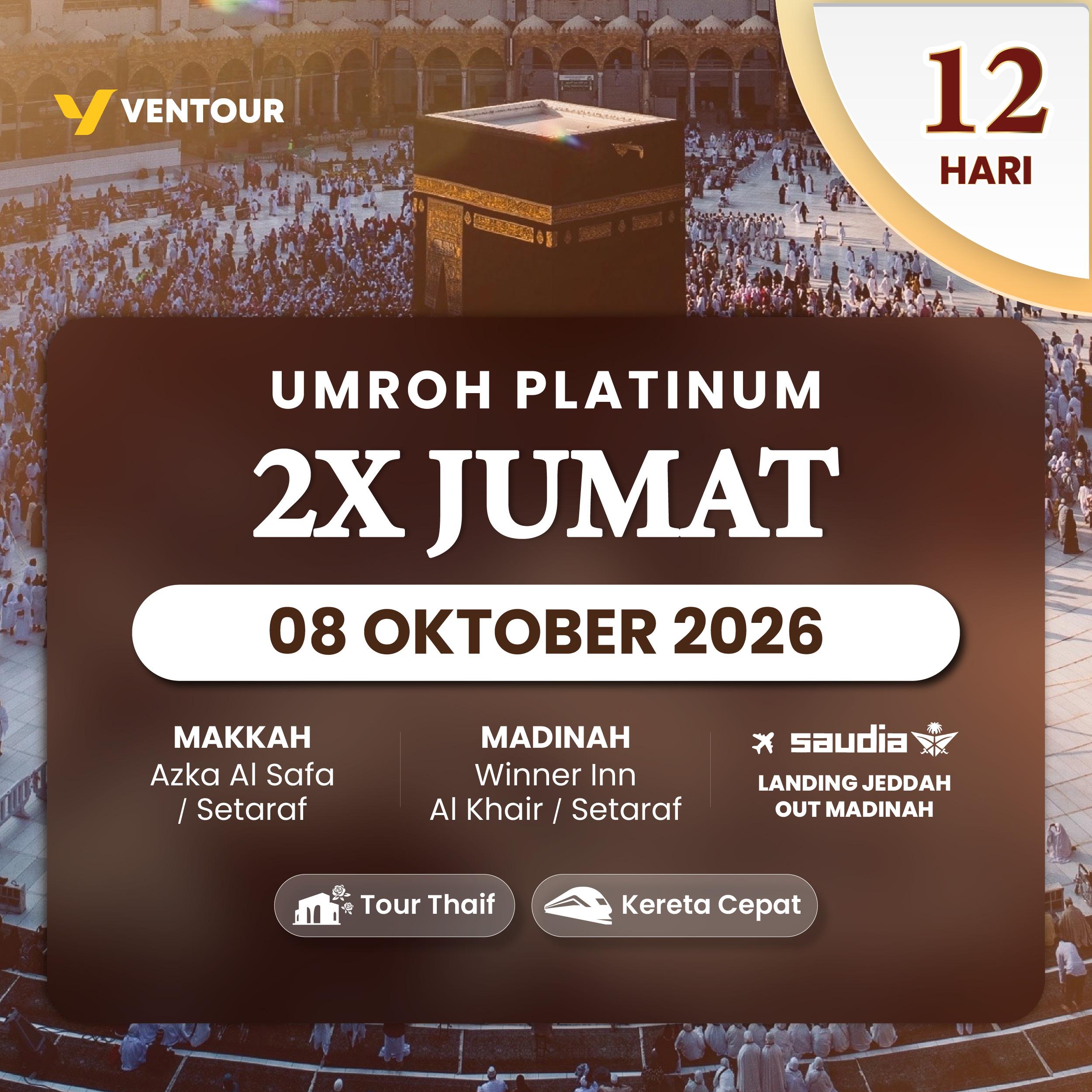 PLATINUM 12D SV 2X JUMAT LANDING JEDDAH OUT MADINAH