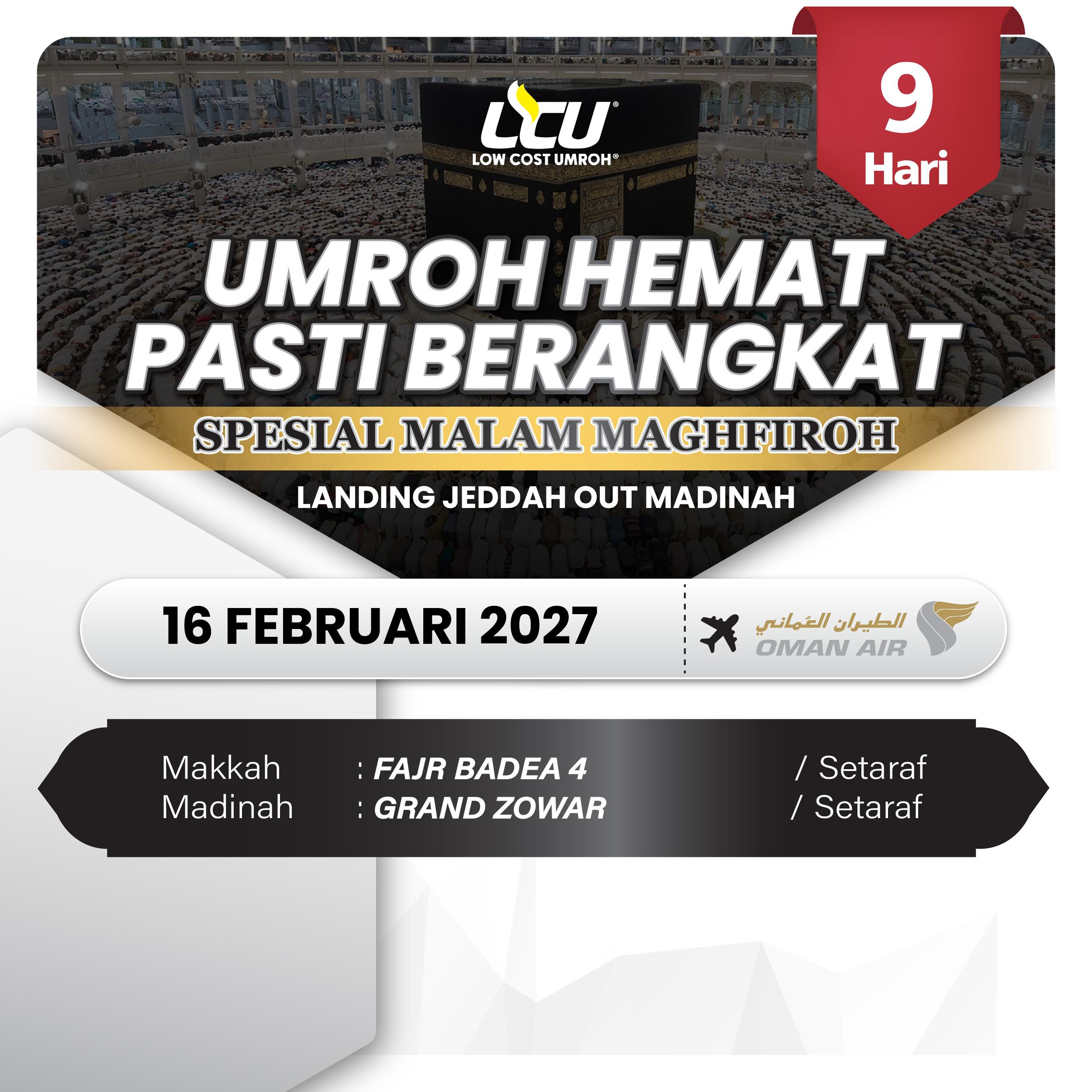 UMROH HEMAT PASTI BERANGKAT LCU 10D WY SPESIAL MALAM MAGHFIROH  LANDING JEDDAH OUT MADINAH