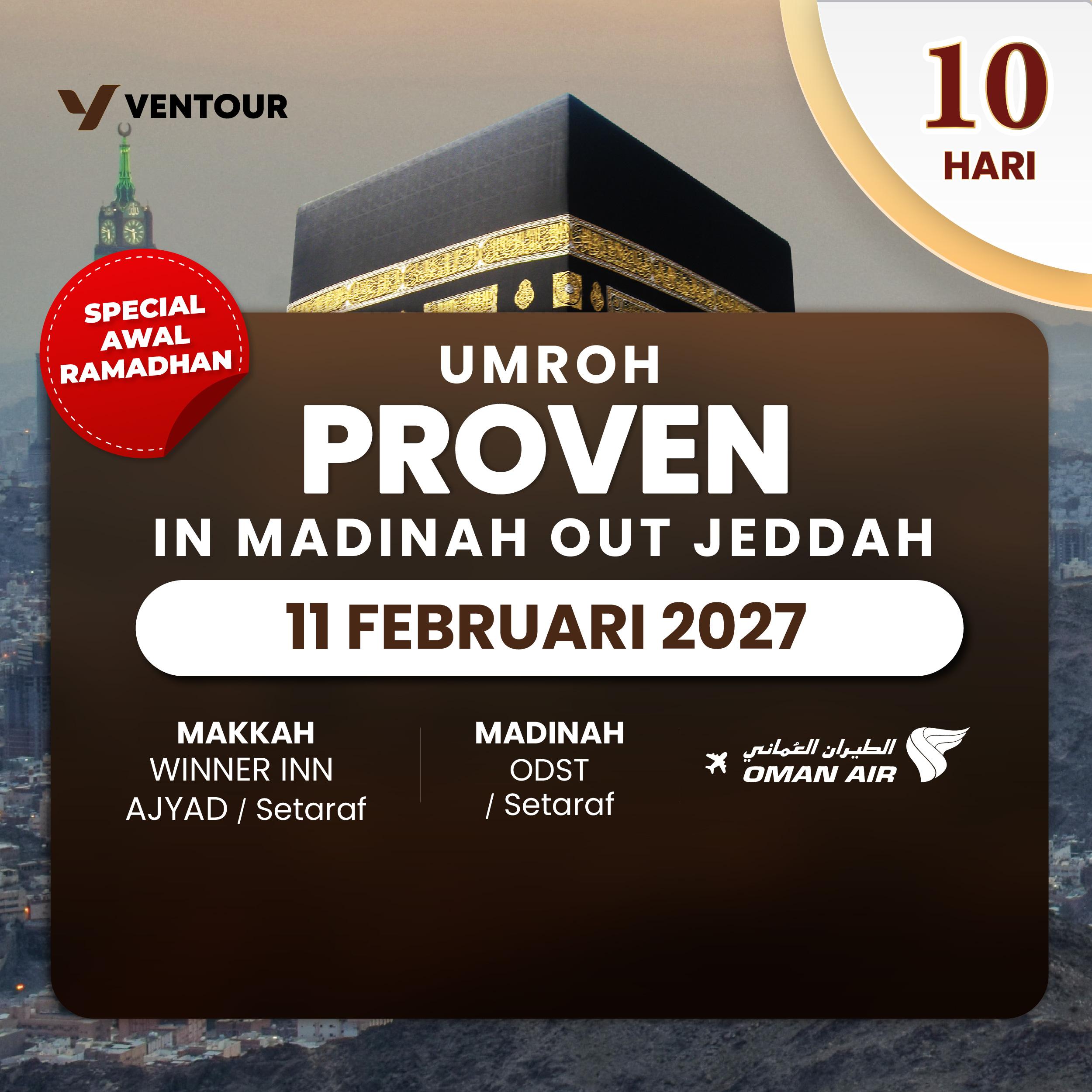 PROVEN 10D SPECIAL AWAL RAMADHAN IN MADINAH OUT JEDDAH