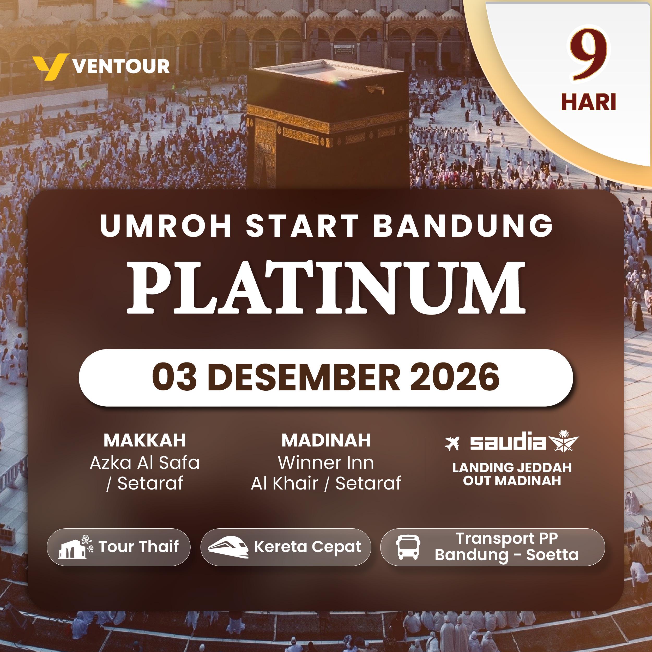 PLATINUM 9D SV LANDING JEDDAH OUT MADINAH START BANDUNG