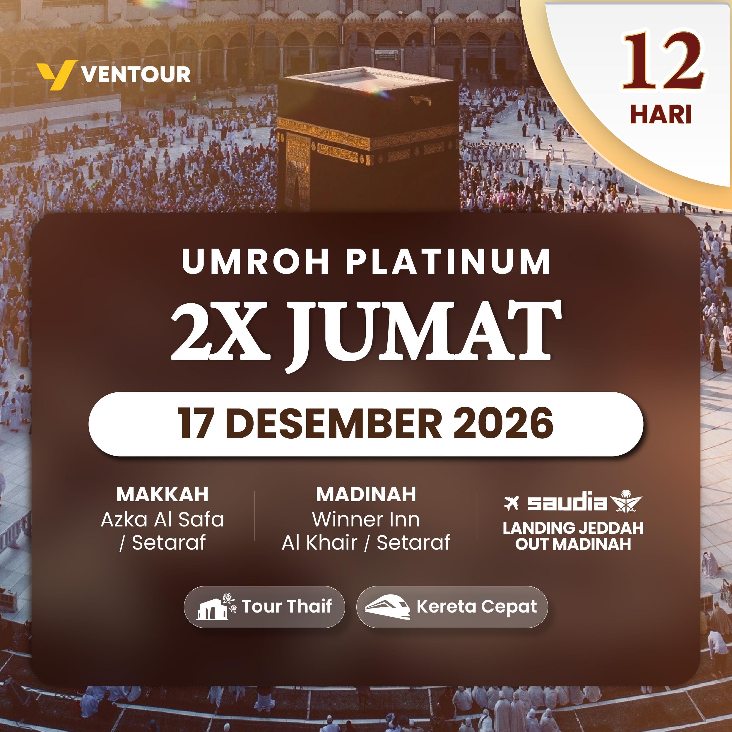 PLATINUM 12D SV 2X JUMAT LANDING JEDDAH OUT MADINAH