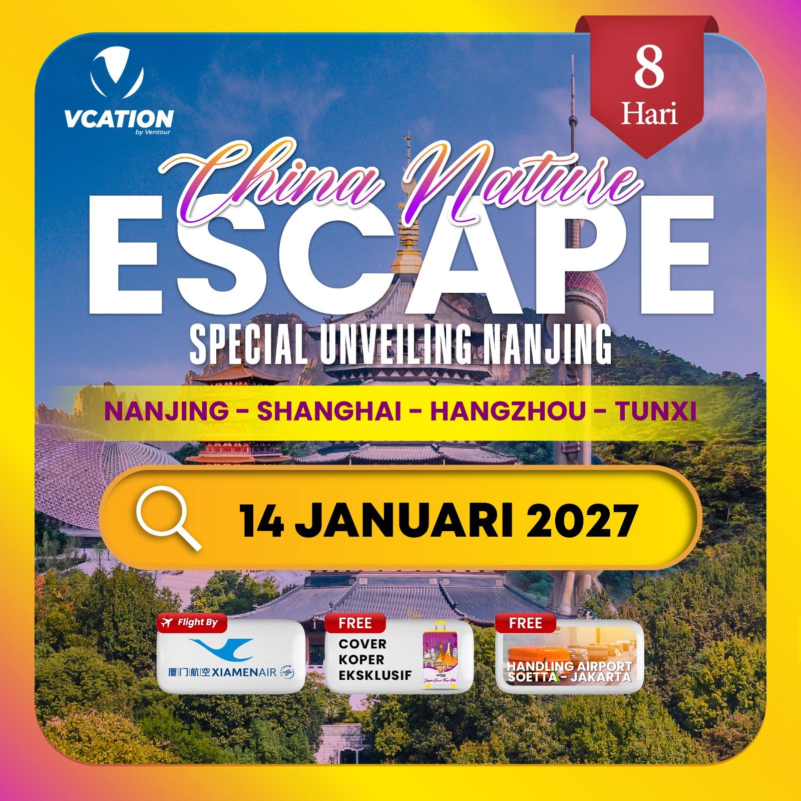 VCATION CHINA NATURE ESCAPE SPECIAL UNVEILING NANJING