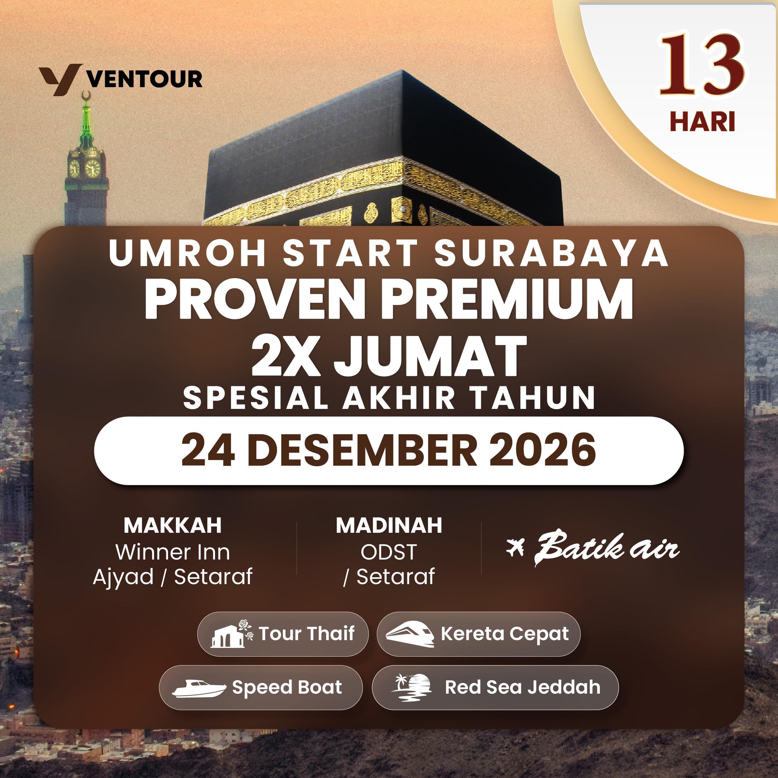 PROVEN PREMIUM 13D OD 2X JUMAT SPESIAL AKHIR TAHUN START SURABAYA